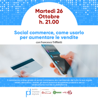 26 10 2021 "Social commerce, come usarlo per aumentare le vendite"