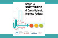 Apre lo Sportello PID di Confartigianato Imprese Padova