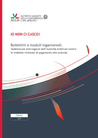 IO NON CI CASCO! Bollettini e moduli ingannevoli: un Vademecum per le imprese