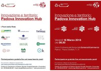 16 03 2018  Innovazione e territorio: Padova Innovation Hub