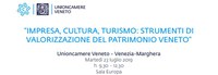 23 07 2019 Impresa, Cultura, Turismo: Strumenti Di Valorizzazione del Patrimonio Veneto