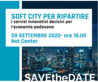 09 09 2020 Soft City per ripartire - I servizi innovativi decisivi per l’economia padovana
