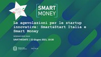 22 06 2021 “Le agevolazioni per le startup innovative: Smart Money e Smart&Start Italia”