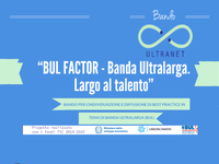 Premio "BUL FACTOR 2018 - Banda Ultralarga. Largo al talento"
