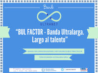 Premio "BUL FACTOR 2018 - Banda Ultralarga. Largo al talento"