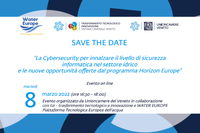 La Cybersecurity per innalzare il livello di sicurezza  informatica nel settore idrico  e le nuove opportunità offerte dal programma Horizon Europe